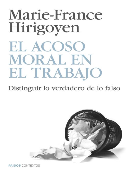 Title details for El acoso moral en el trabajo by Marie-France Hirigoyen - Available